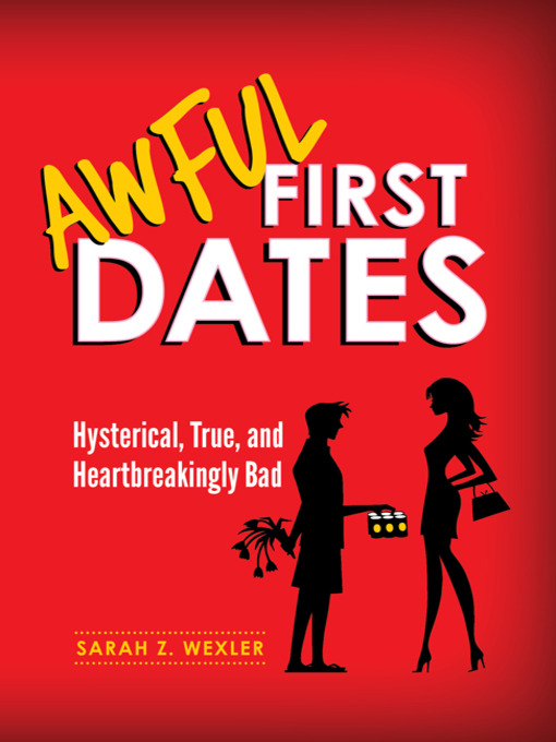 Title details for Awful First Dates by Sarah Wexler - Wait list